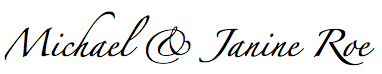 Michael and Janine Roe Signature Michael and Janine Roe Signature
